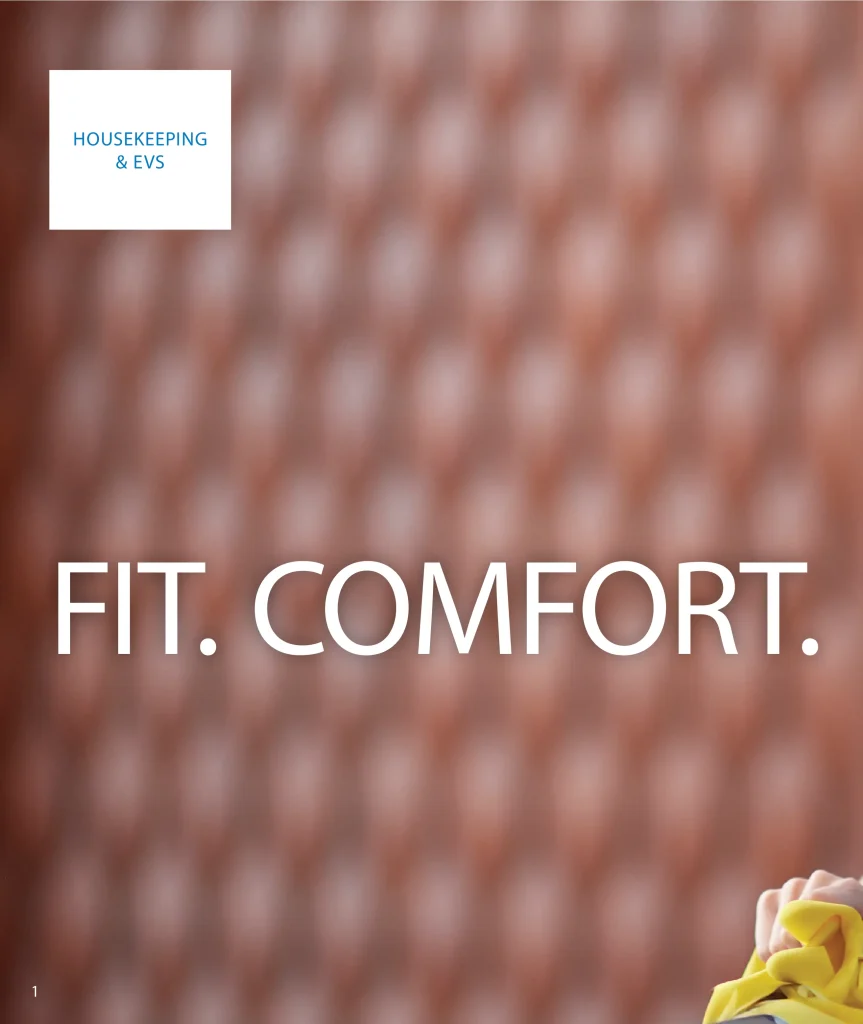 Edwards housekeeping lifestyle photo, Fit. Comfort.